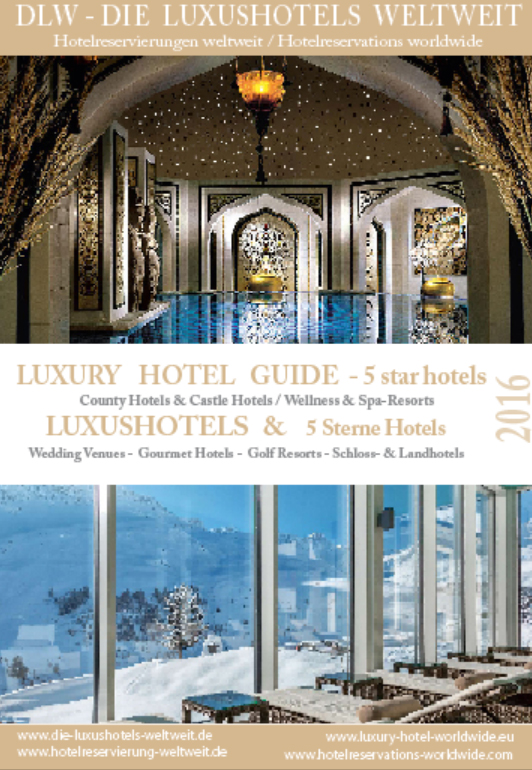 DLW Die Luxushotels weltweit - Luxury Hotels worldwide Katalog
